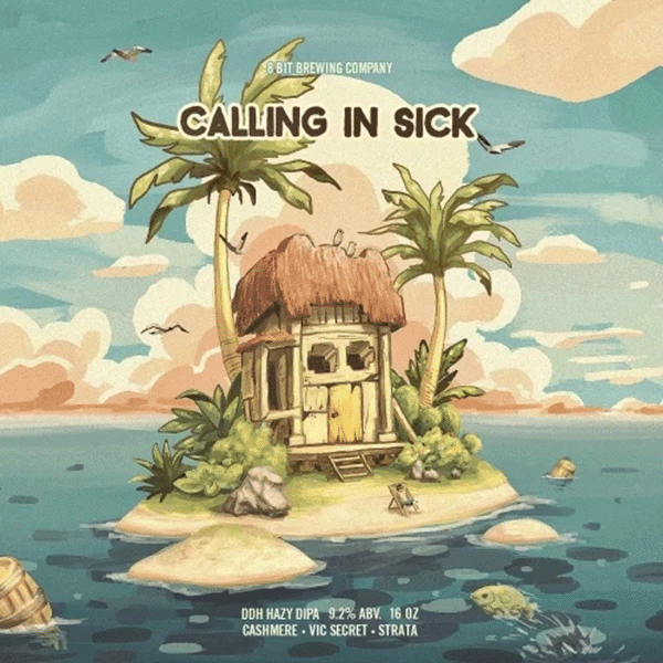 8 bit Brewing Calling In Sick DDH Hazy DIPA (473ml) / コーリング イン シック【11/5出荷】