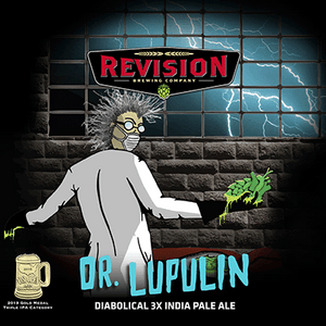 Revision DR. Lupulin 3x IPA (473ml) / ドクター ルプリン