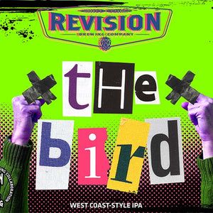 Revision The Bird (Factionコラボ) (473ml) / ザ バード