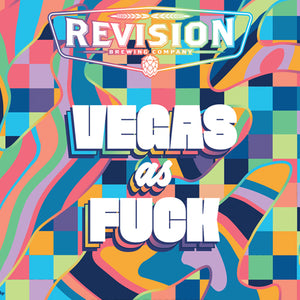 Revision Vegas As Fuck (473ml) / ベガス アズ ファック