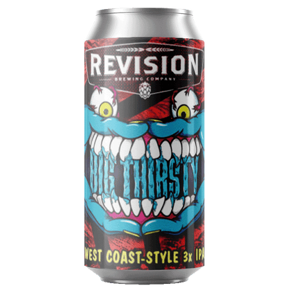 Revision Big Thirsty / ビッグ サースティ