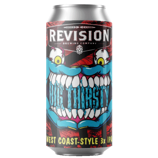 Revision Big Thirsty / ビッグ サースティ