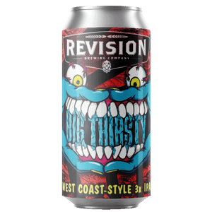 Revision Big Thirsty / ビッグ サースティ