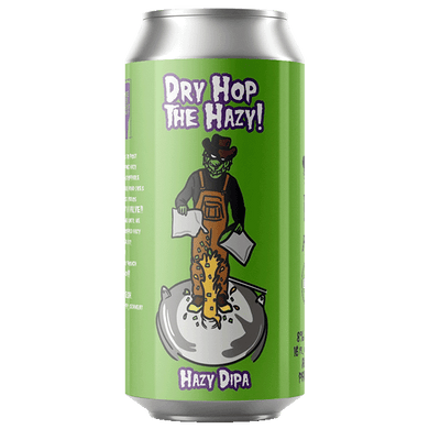 Local Craft Beer Dry hop the Hazy! / ドライホップ ザ ヘイジー