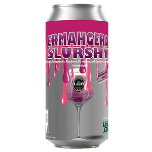 Local Craft Beer Ermahgerd Slurshy Spilled Slurshy / オーマイガースラーシー！ スピルド スラーシー