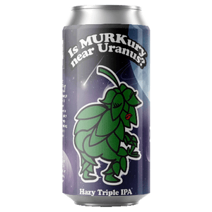 Local Craft Beer Is Murkury near Uranus? / イズ マーキュリー ニア ユレイネス?